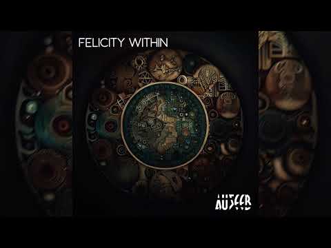 Auseeb - Felicity Within