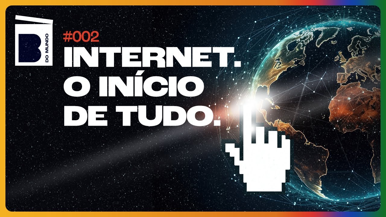 COMO SURGIU A INTERNET