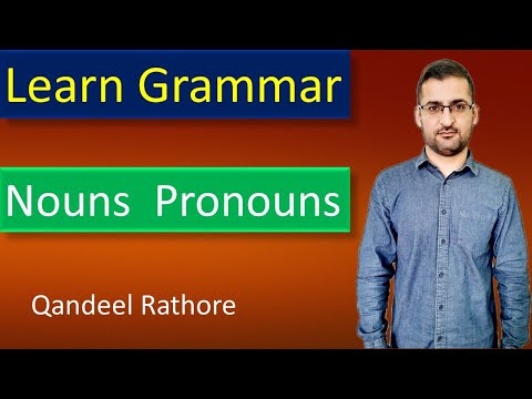 Basic English Grammar: Parts Of Speech-Noun,Pronoun| Nouns and Pronouns | What is a Noun?