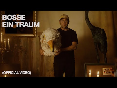 Bosse – Ein Traum (Official Video)