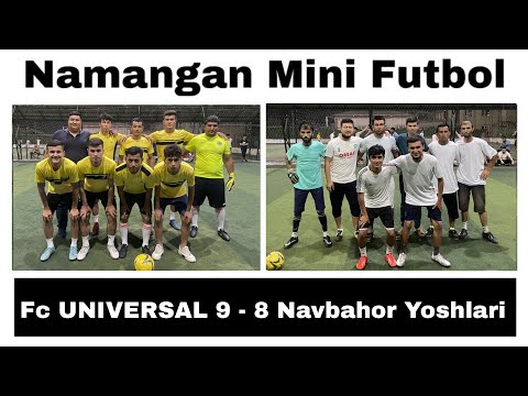 "Fc UNIVERSAL" 9 - 8 "Navbahor Yoshlar" (Omad kubogi chorak final) 30.08.2022