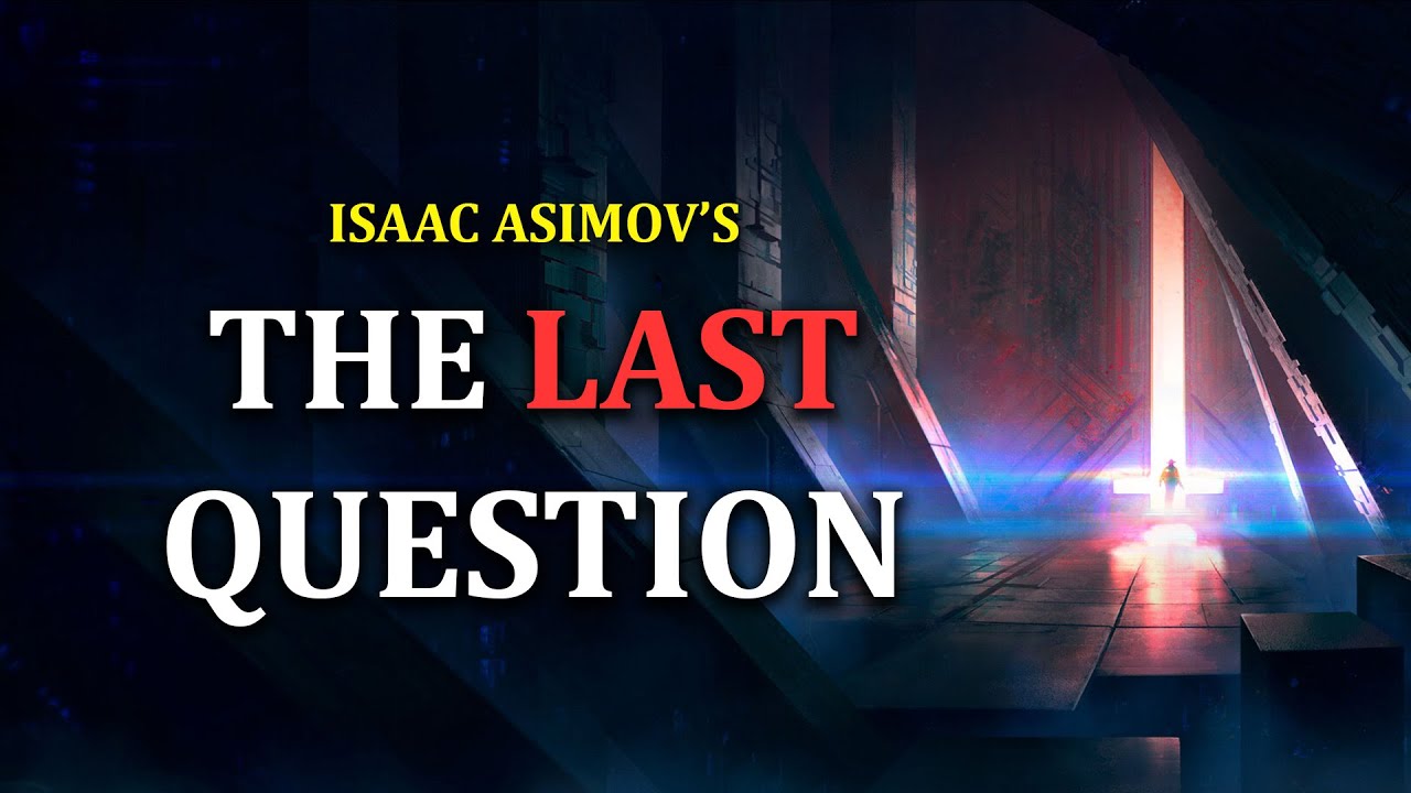 The Question That Outlived the Universe | Asimov's The Last Question