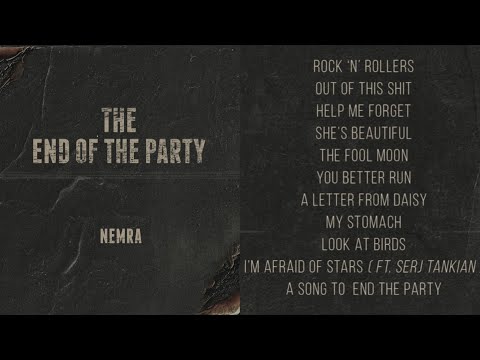 NEMRA - THE END OF THE PARTY (FULL ALBUM) 2025