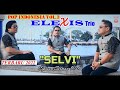 SELVI TRIO ELEXIS POP INDONESIA VOL 3 LAGU TERBARU 2023