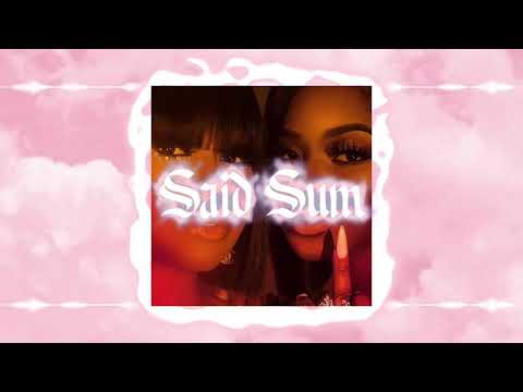 city girls â€“ said sum remix (city girls verses only) - YouTube