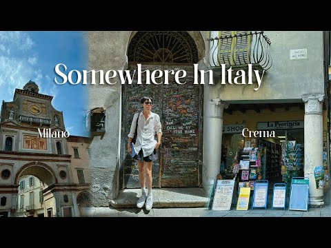Em algum lugar da Itália | Europa Vlog | Milão, Crema, Chame-me pelo seu nome, Comida.