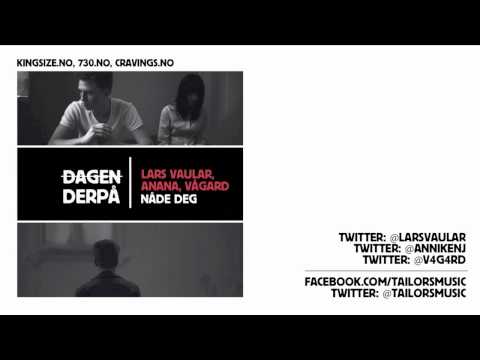 Tailors x Lars Vaular x Anana x Vågard - Nåde deg