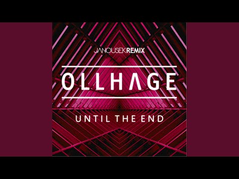 Until the End (feat. Janousek) (Janousek Remix)