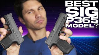 Which SIG P365 Should You Get (P365, P365 XL, P365 Macro, or AXG)