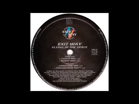 Exit Way - Flying In The Space - (Robot Mix) - 1996