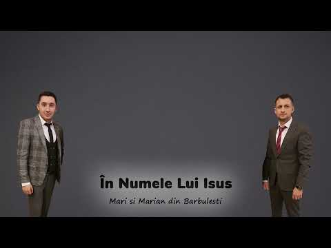 Mari si Marian din Barbulesti - În Numele Lui Isus