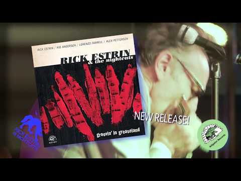 Rick Estrin & The Nightcats - Groovin' in Greaseland