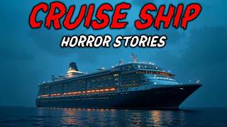 8 True Cruise Ship Horror Stories | "Once We Left Shore, There Was No Escape" 😱