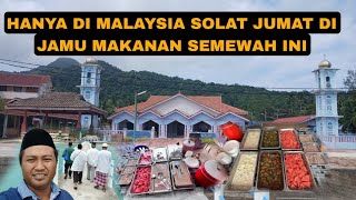 Download lagu ONLY IN MALAYSIA, FRIDAY PRAYERS ARE AT THIS LUXURIOUS FOOD PLACE mp3