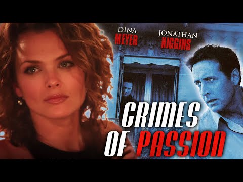 CRIMES OF PASSION Full Movie | Female Thriller Movies | Dina Meyer | Empress Movies