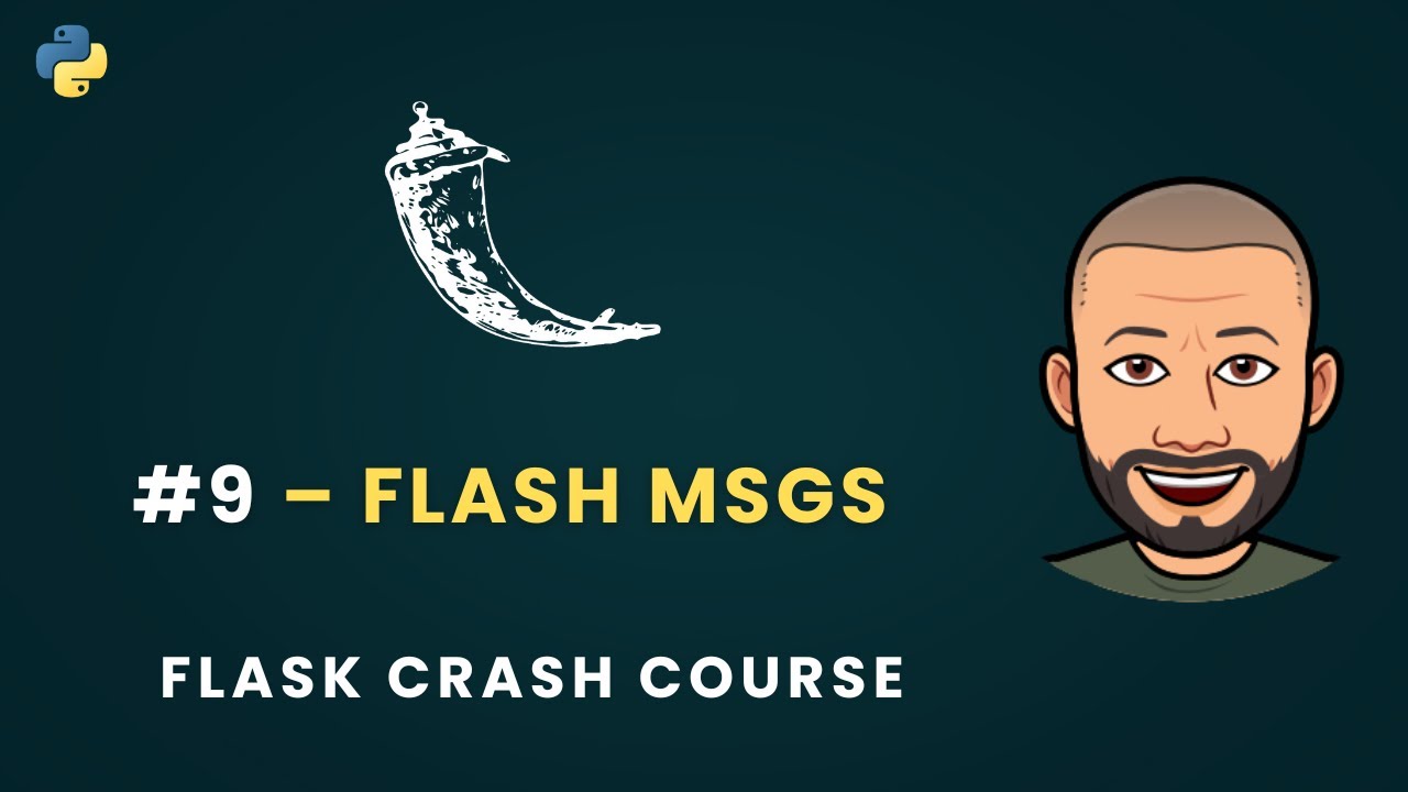 Flask Python Crash Course – #9 – Flash Messages in Flask