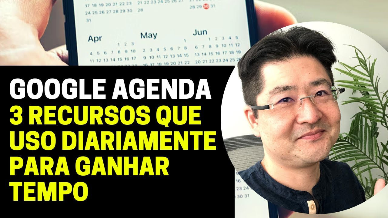 Google Agenda - Faça Isso Diariamente, Ganhe Tempo e Melhore a Gestão da equipe | Mauricio Aizawa