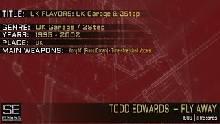 Todd Edwards - Fly Away (i! Records | 1996)