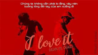 [VIETSUB] [VREBELS ST] DEAN - I LOVE IT (ft. DOK2)