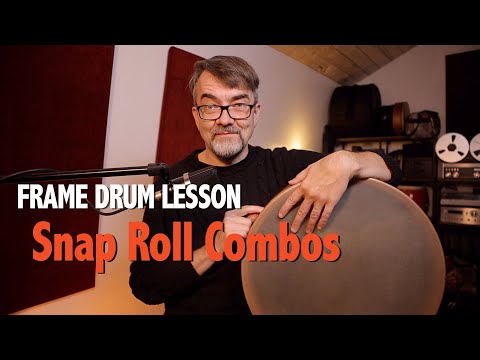 Snap Roll Combos (Frame Drum Lesson with Ken Shorley)