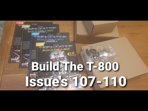 Build the T-800 issue's 107-110