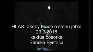 Video HLAS - akoby hrach o stenu jebal
