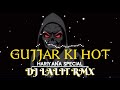 GUJJAR KI HOT HARIYANA SPECIAL 2021 DJ LALIT RMX Full Download Link In