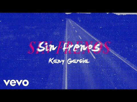 Kany García - Sin Frenos (Visualizer)