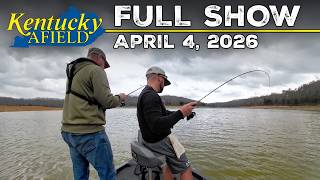 Watch Video - Kentucky Afield TV - April 4, 2026