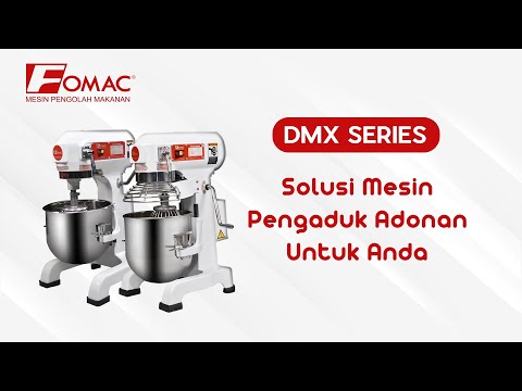 Review Planetary Mixer FOMAC DMX-B10, DMX-B10A, DMX-B15, DMX-B15A