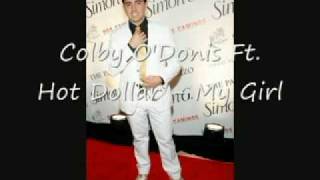 Colby O&#39;Donis Ft. Hot Dollar - My Girl