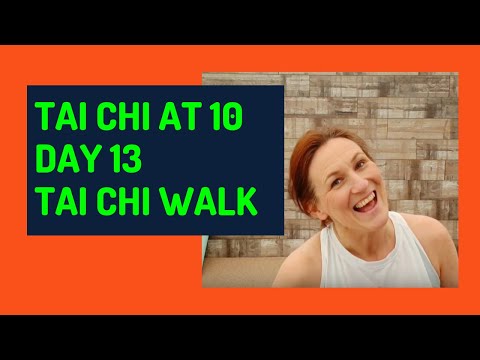 TAI CHI AT 10am (UK TIME) - DAY 13 - TAI CHI WALKING ON WEDNESDAY (1 April 2020)