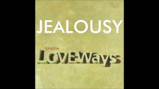 Spoon - Jealousy (2000)