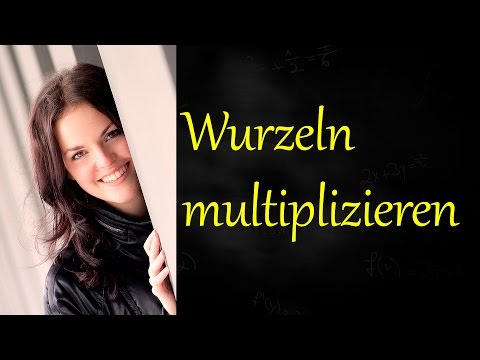 Wurzeln multiplizieren