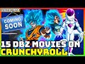 How To Watch 15 Dragon Ball Movies On Crunchyroll