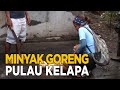 Minyak Goreng Yang Dari Minyak Kelapa JELAJAH