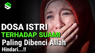 Download lagu MUST KNOW!! 10 Major Sins of Wives Against Their Husbands That Allah Hates Most mp3