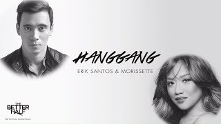 Erik Santos x Morissette - Hanggang | The Better Half (Lyrics)