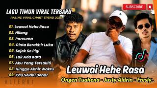 Download lagu LEUWAI HEHE RASA - Ongen Tuahena | HILANG - Justy Aldrin ft Wizz Baker | LAGU TIMUR VIRAL TERBARU mp3