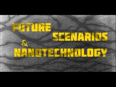 Science Documentary:Future Scenarios, Nanotechnology, Carbon Nanotubes, Nanomagnetism Video