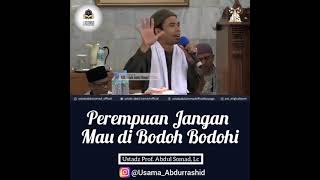 Download lagu Ustadz Abdul Somad - perempuan jangan mau dibodoh-bodohi mp3