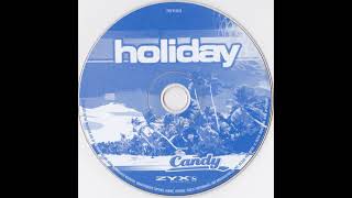 Candy - Holiday (Planet Trax Remix) 2002
