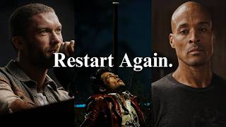 Restart, Reset And Refocus Again.