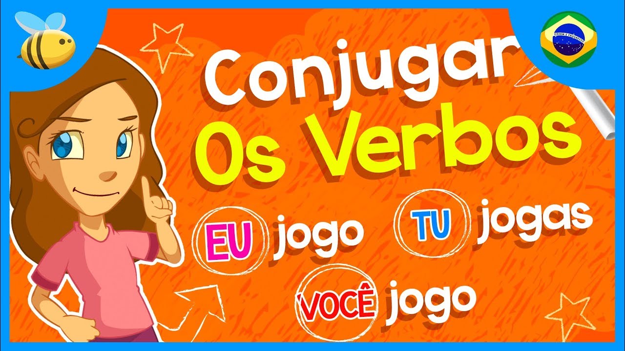 Como Conjugar Os Verbos | Vídeos Educativos para Crianças