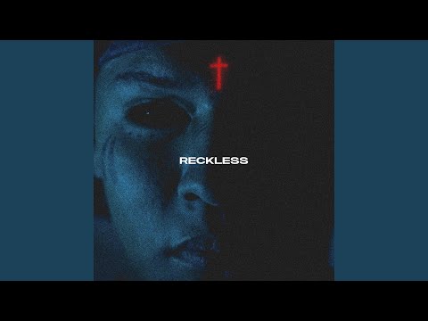 Reckless