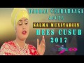 Salma Hees shidan Caynba cayn 2017