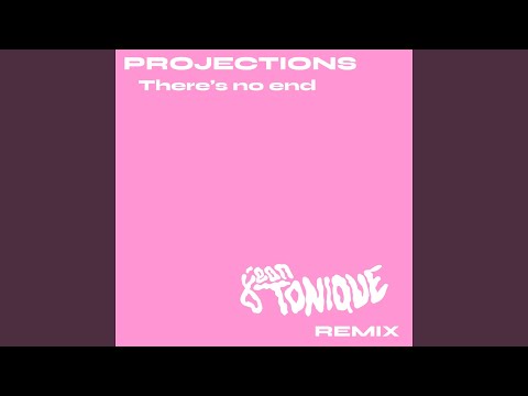There's No End (Jean Tonique Remix)