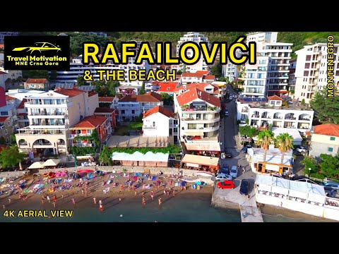 RAFAILOVIĆI & The Beach [4K Aerial View] MNE Crna Gora August 2023 - Rafailovići iz vazduha