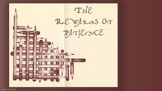 Patience is Rewarded - Hope Community Church