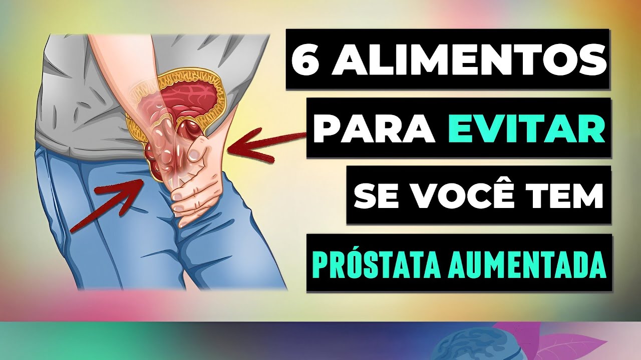 🔴▶ 6 Alimentos para Evitar Se Você Tem Próstata Aumentada!